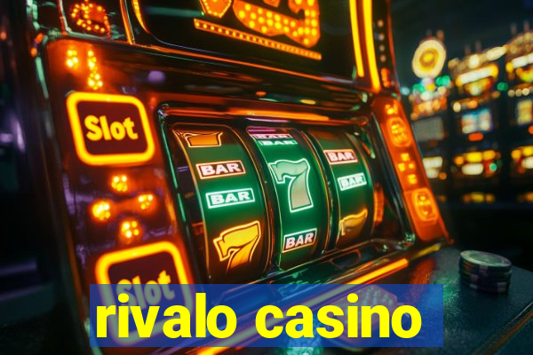 rivalo casino