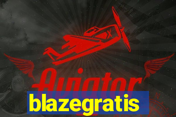 blazegratis