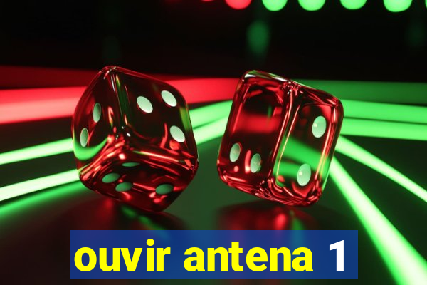 ouvir antena 1