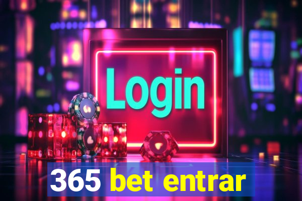 365 bet entrar