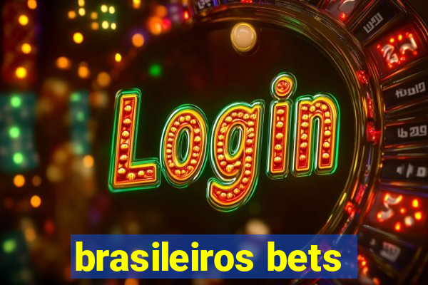 brasileiros bets