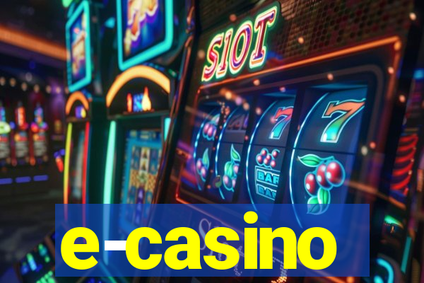 e-casino