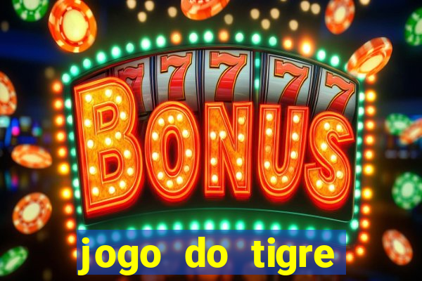 jogo do tigre gratis teste