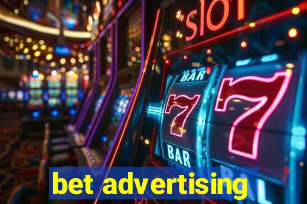 bet advertising