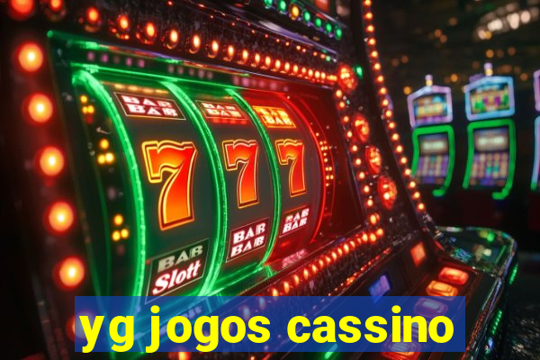 yg jogos cassino