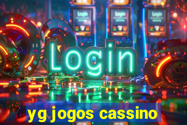 yg jogos cassino