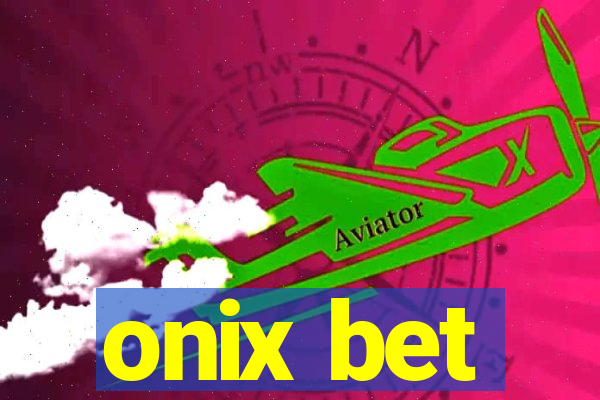 onix bet