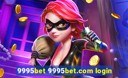 9995bet 9995bet.com login