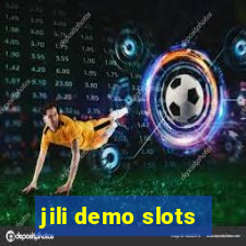 jili demo slots