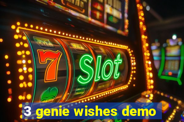 3 genie wishes demo