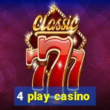 4 play casino