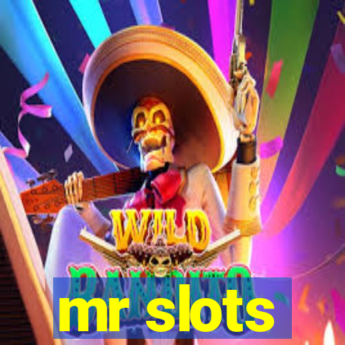 mr slots