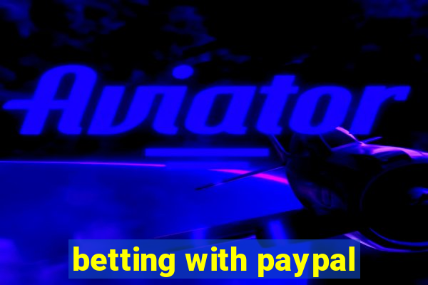 betting with paypal