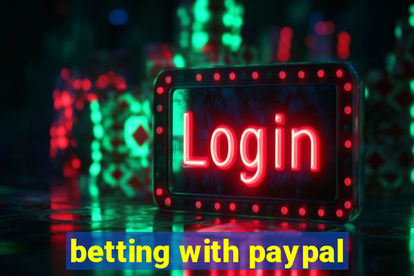 betting with paypal