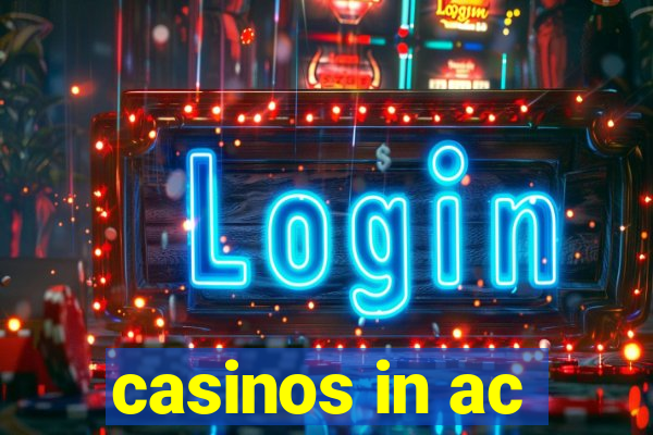 casinos in ac