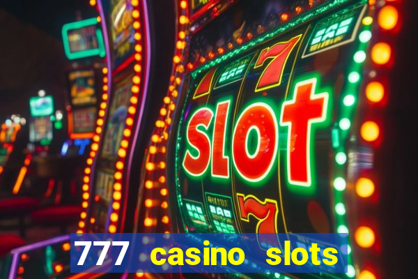 777 casino slots and roulette