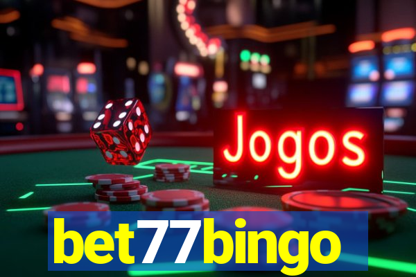 bet77bingo