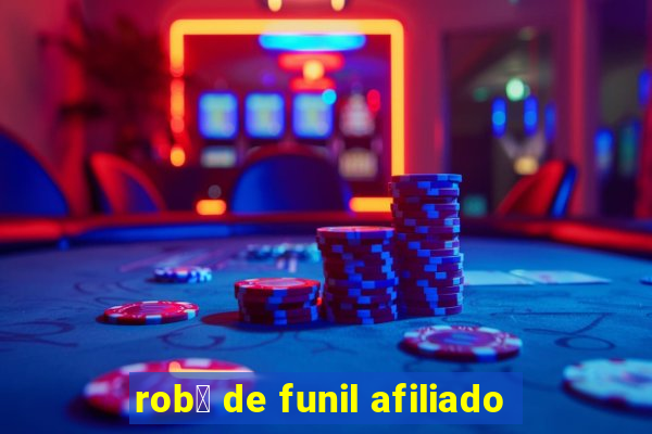 rob么 de funil afiliado