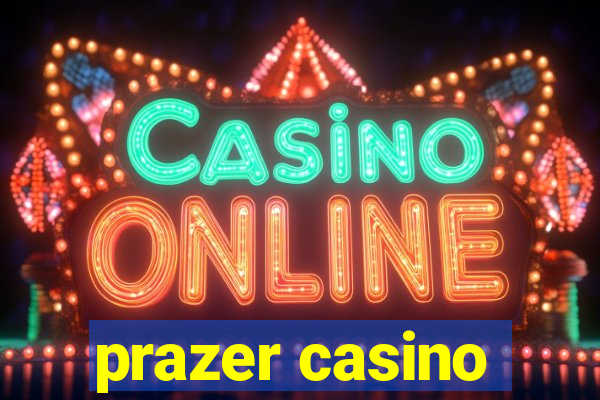 prazer casino