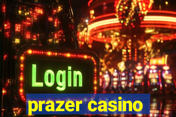 prazer casino