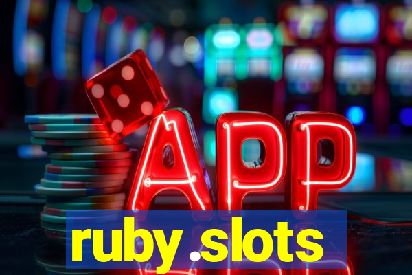 ruby.slots