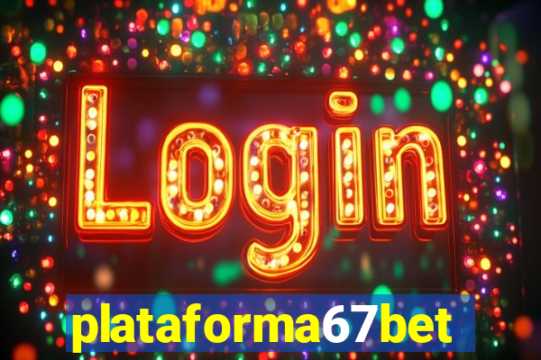 plataforma67bet.com