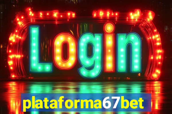 plataforma67bet.com