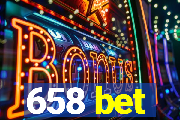 658 bet