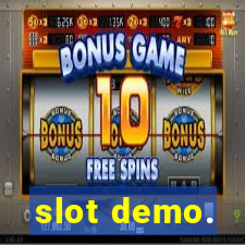 slot demo.