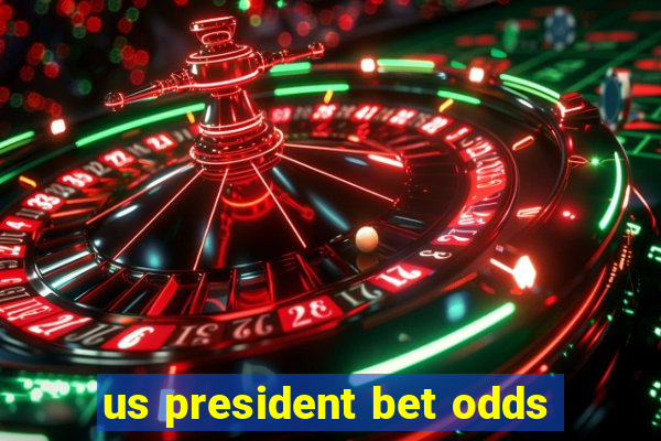 us president bet odds