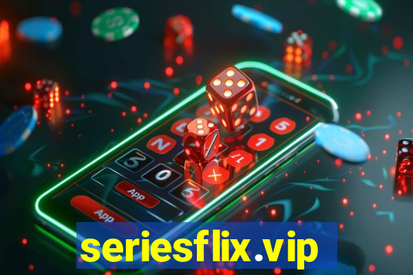 seriesflix.vip