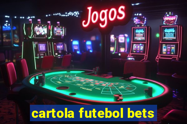 cartola futebol bets