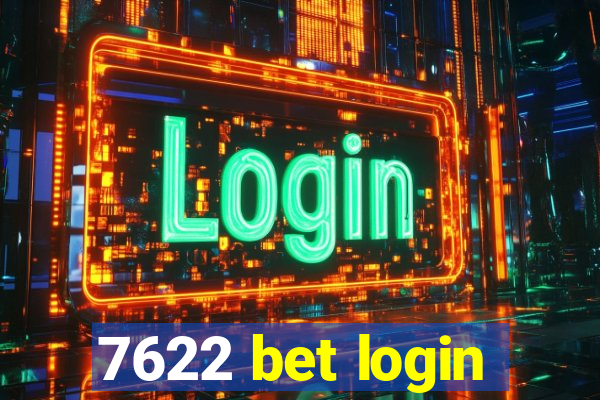 7622 bet login