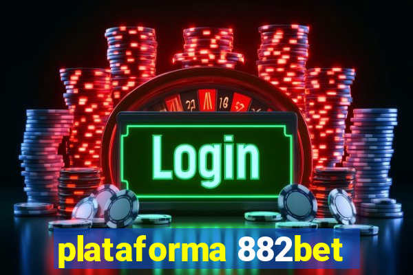 plataforma 882bet