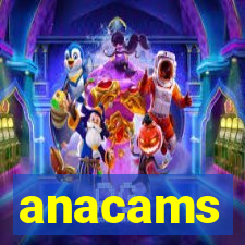 anacams