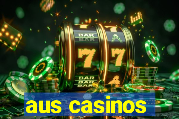 aus casinos