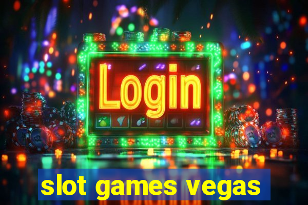 slot games vegas