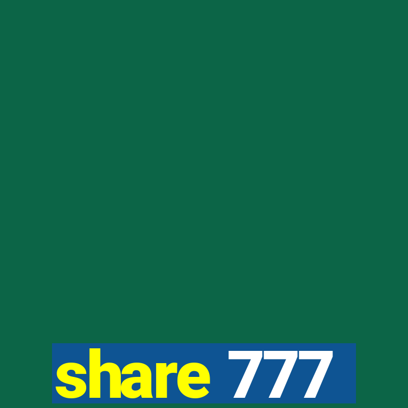 share 777