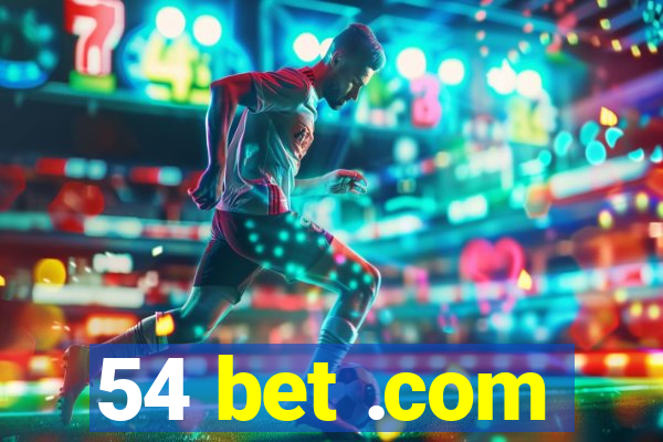 54 bet .com