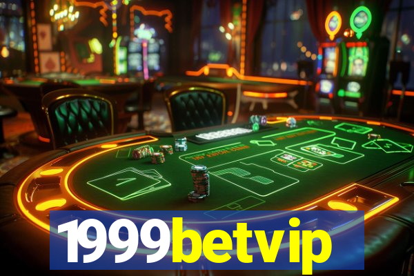 1999betvip