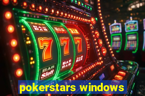 pokerstars windows