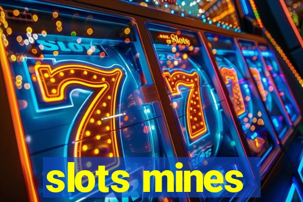 slots mines