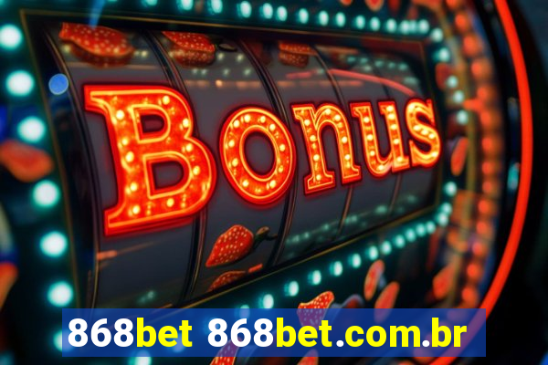 868bet 868bet.com.br