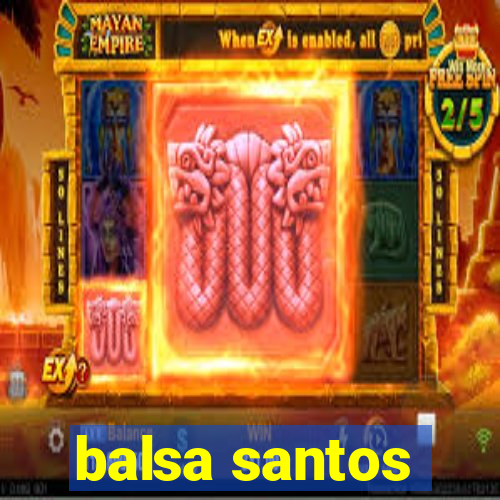 balsa santos