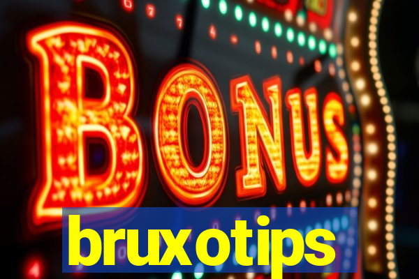 bruxotips