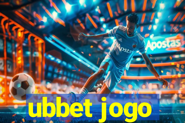 ubbet jogo