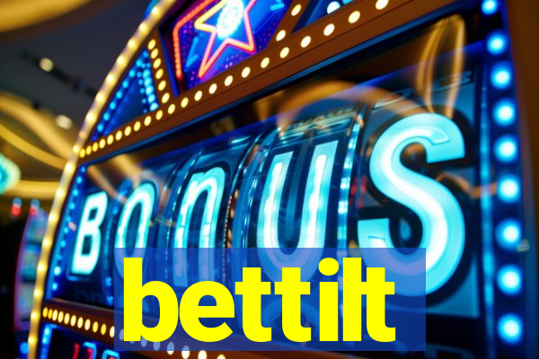 bettilt