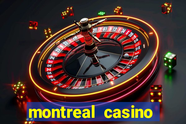 montreal casino online gambling