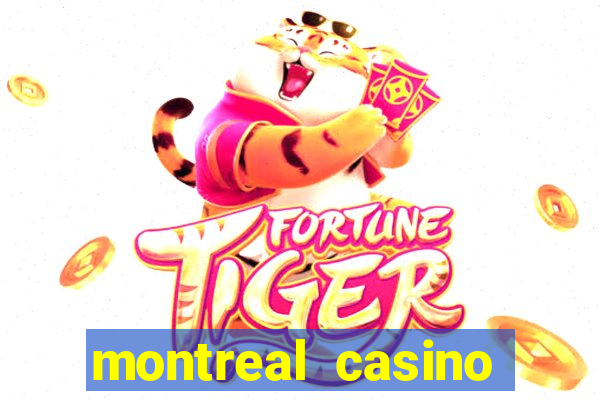 montreal casino online gambling