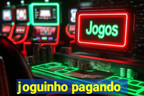 joguinho pagando